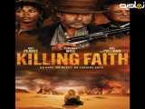 مرگ ایمان (دوبله فارسی) | 2025 | فیلم | Killing Faith