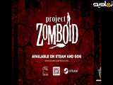 تیزر بازی Project Zomboid